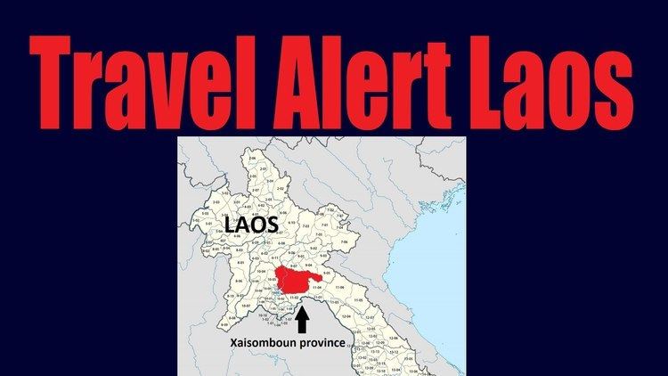 Xaisomboun Province SUAB HMONG NEWS Travel Alert for Xaisomboun Province Laos YouTube