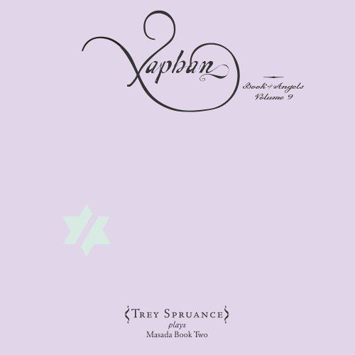 Xaphan: Book of Angels Volume 9 wwwprogarchivescomprogressiverockdiscography