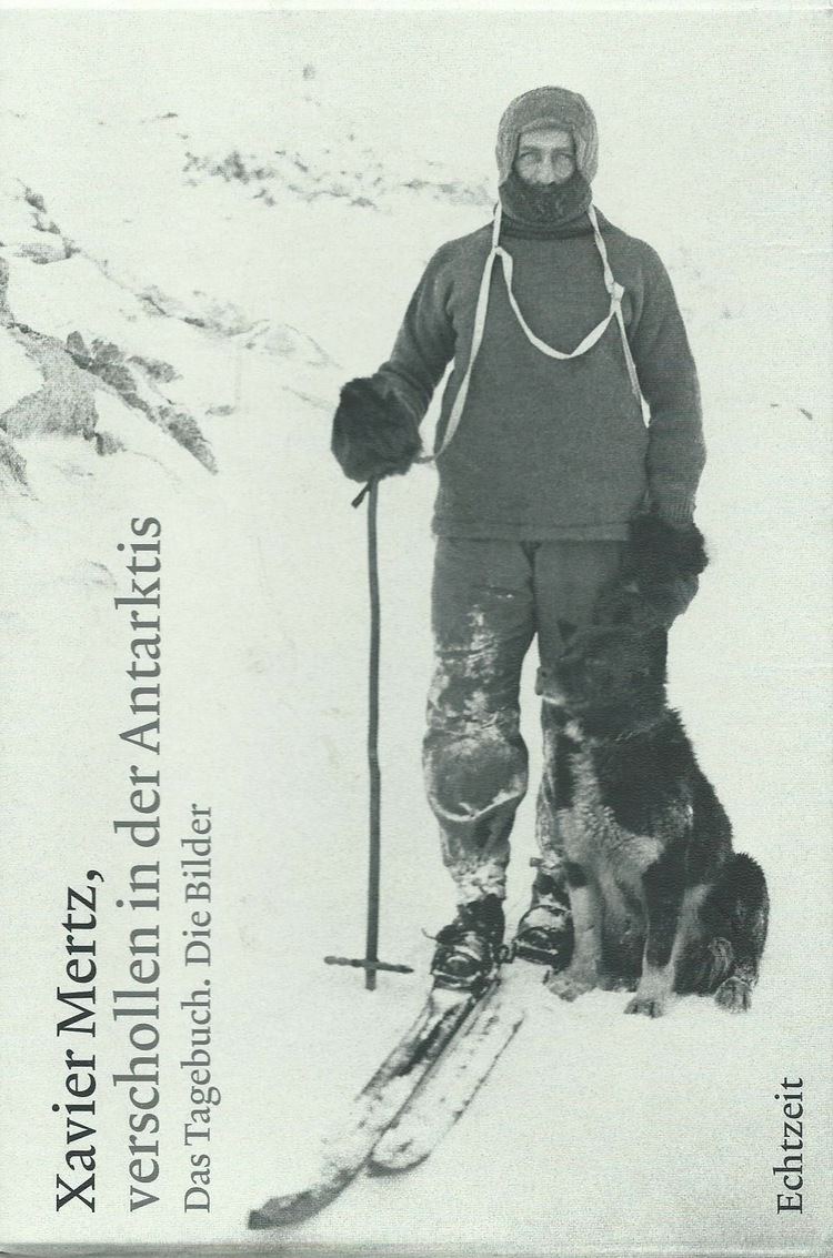 Xavier Mertz Xavier Mertz verschollen in der Antarktis Bergliteratur