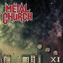 XI (Metal Church album) httpsuploadwikimediaorgwikipediaenthumbb