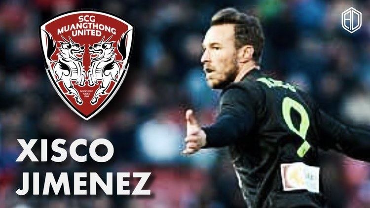 Xisco (footballer, born 1986) Xisco Welcome to Muangthong United Goals Skills Assists