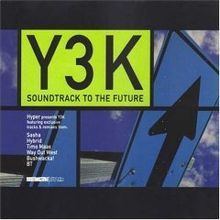 Y3K: Soundtrack to the Future httpsuploadwikimediaorgwikipediaenthumbc