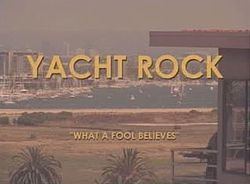 Yacht Rock Yacht Rock Wikipedia