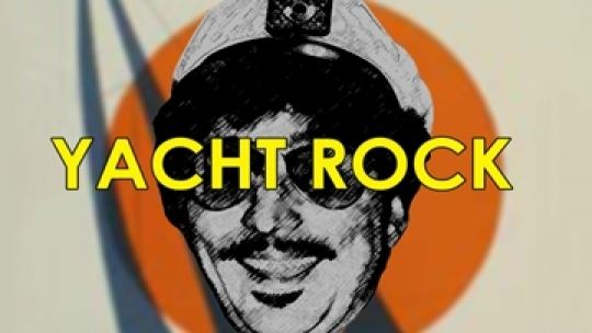 Yacht Rock Channel 101 Yacht Rock