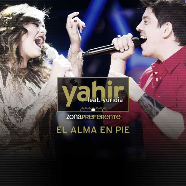 Yahir Yahir El Alma en Pie A Dueto Con Yuridia Single iTunes Plus