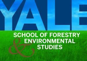 Yale School of Forestry & Environmental Studies Career Development Office Yale School of Forestry Environmental