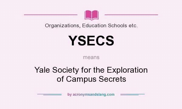 Yale Society for the Exploration of Campus Secrets