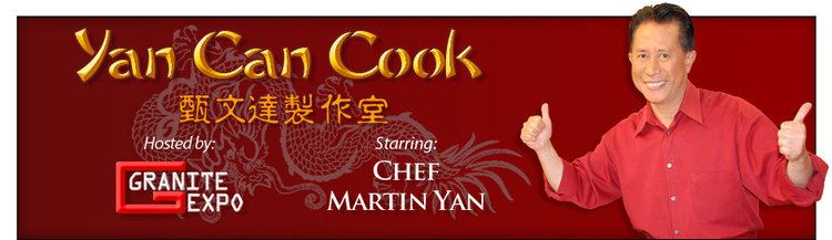 Yan Can Cook GRANITE EXPO About Yan Can Cook