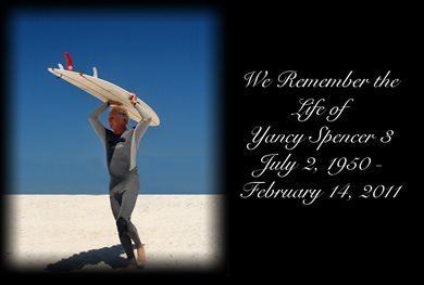 Yancy Spencer III Remembering Yancy Spencer III Surf Guru Surf News