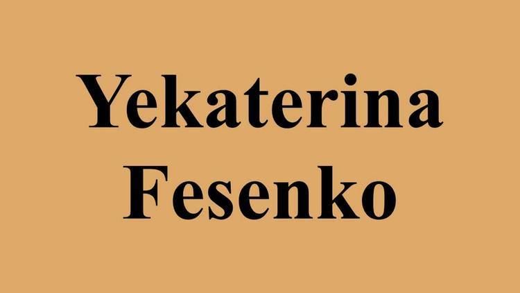 Yekaterina Fesenko Yekaterina Fesenko YouTube