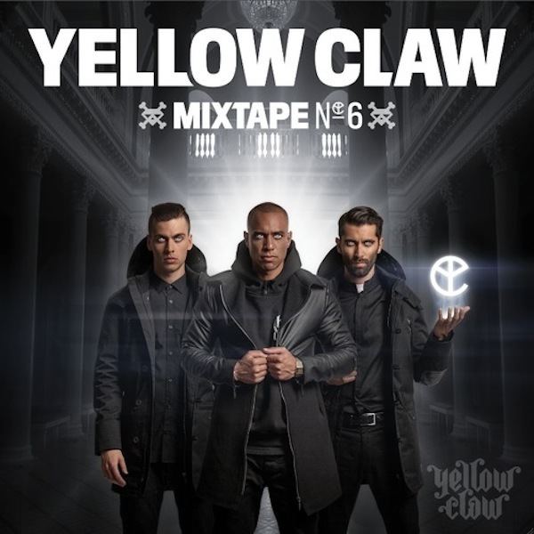 Yellow Claw (DJs) Yellow Claw Mixtape No 6 Free Download Full Tracklist RTT