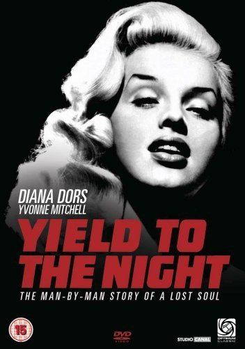 Yield to the Night Yield To The Night DVD 1956 Amazoncouk Diana Dors Yvonne