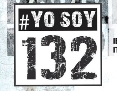 Yo Soy 132 Yo Soy 132 and the Mexican Spring Politic365