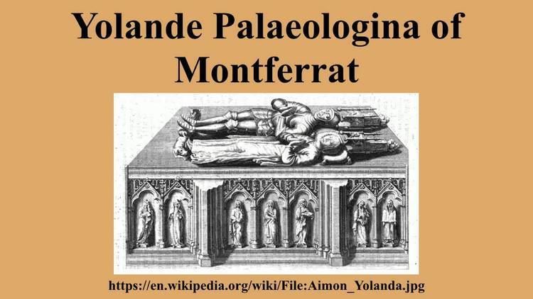 Yolande Palaeologina of Montferrat Yolande Palaeologina of Montferrat YouTube