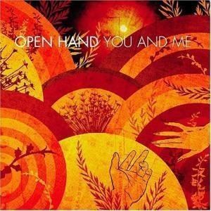 You and Me (Open Hand album) httpsuploadwikimediaorgwikipediaen006Ope