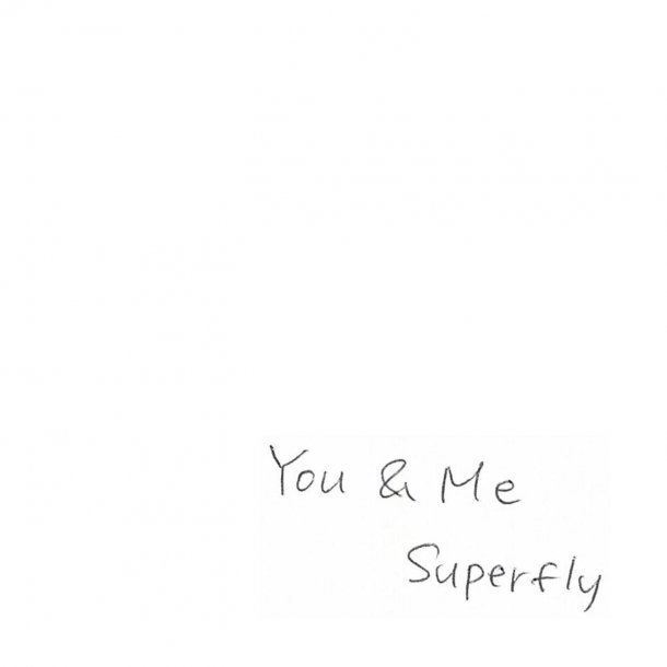 You & Me (Superfly song)