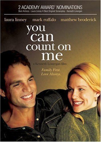 You Can Count On Me Amazoncom You Can Count on Me Laura Linney Matthew Broderick