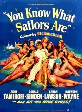 You Know What Sailors Are (1954 film) You Know What Sailors Are 1954 film Wikipedia