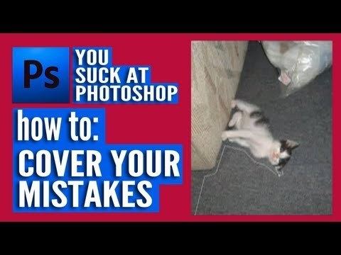 You Suck At Photoshop (web series) You Suck at Photoshop Covering Your Mistakes YouTube