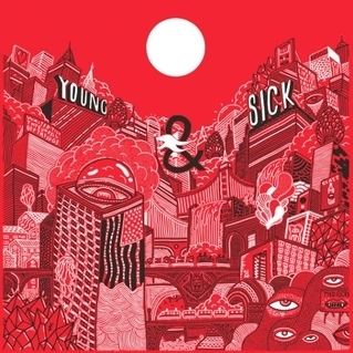 Young & Sick Young Sick Young Sick Album Review Pitchfork