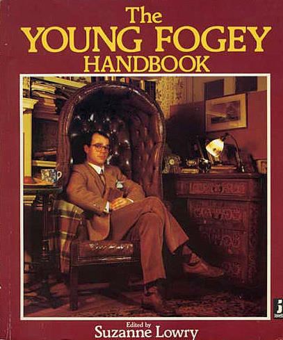 Young fogey Tweedland The Gentlemens club The Return of the Young Fogey