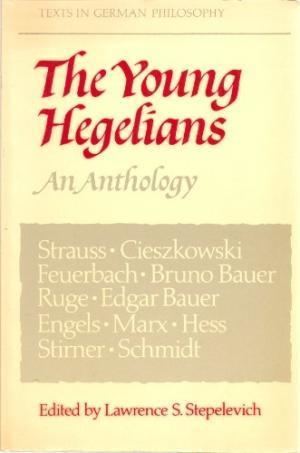Young Hegelians 9780521287722 The Young Hegelians An Anthology Texts in German