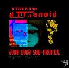 Your Body Sub Atomic httpsuploadwikimediaorgwikipediaenthumb7