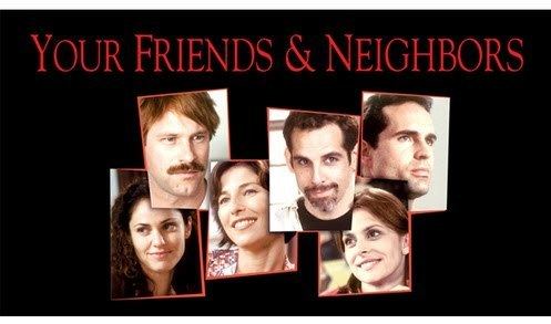 Your Friends & Neighbors What I Read and Watched Your Friends and Neighbors