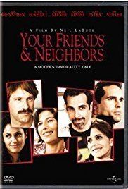 Your Friends & Neighbors Your Friends Neighbors 1998 IMDb