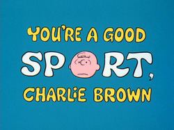 You're a Good Sport, Charlie Brown httpsuploadwikimediaorgwikipediaenthumb8