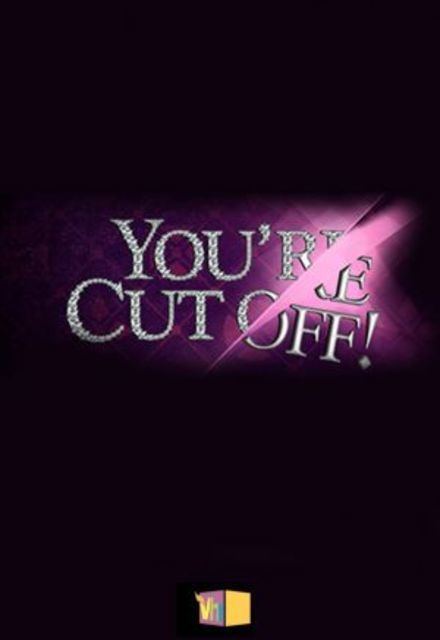 You're Cut Off! Watch Youre Cut Off Episodes Online SideReel