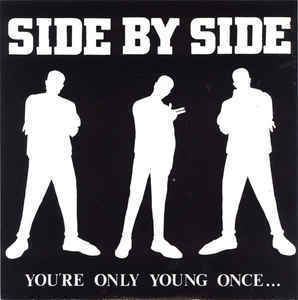 Side By Side 2 Youre Only Young Once Vinyl at Discogs