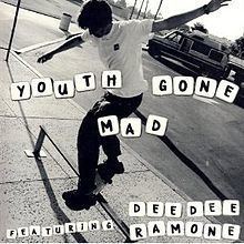 Youth Gone Mad Featuring Dee Dee Ramone httpsuploadwikimediaorgwikipediaenthumbe