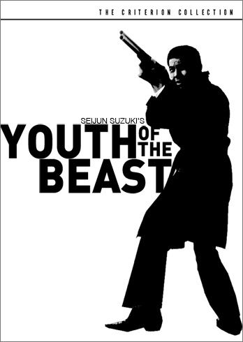 Youth of the Beast Youth of the Beast 1963 The Criterion Collection
