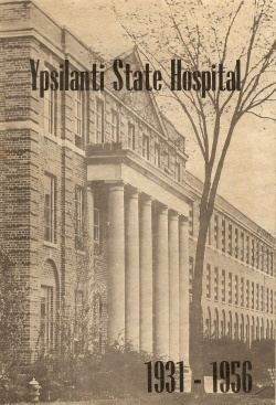 Ypsilanti State Hospital Ypsilanti State Hospital Asylum Projects