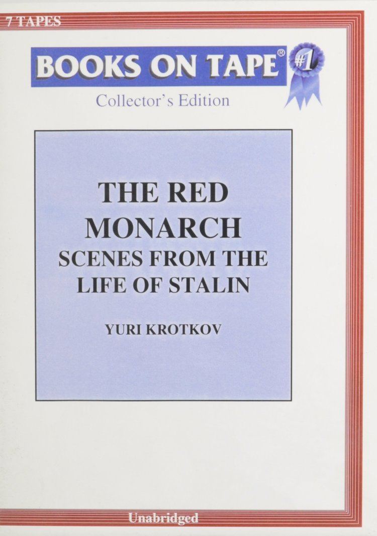Yuri Krotkov The Red Monarch Scenes From The Life Of Stalin Yuri Krotkov