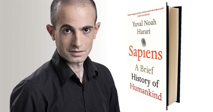 Yuval Noah Harari Sapiens A Brief History of Humankind by Yuval Noah Harari