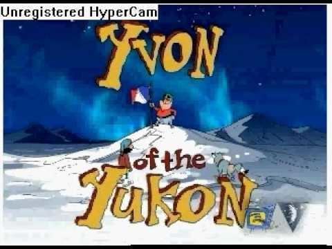 Yvon of the Yukon Yvon of The Yukon Theme Song YouTube