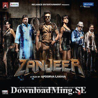 Zanjeer (2013 film) Zanjeer 2013 MP3 SongsSoundtracksMusic Album Download DOWNLOADMING