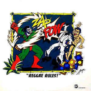 Zap Pow Zap Pow Reggae Rules Vinyl LP Album at Discogs