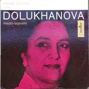 Zara Dolukhanova Zara Dolukhanova Dolukhanova MezzoSoprano Vinyl LP at Discogs