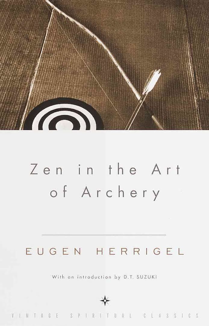 Zen in the Art of Archery t3gstaticcomimagesqtbnANd9GcQwON3PRf3pE85g1z