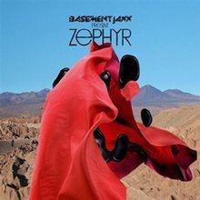 Zephyr (Basement Jaxx album) httpsuploadwikimediaorgwikipediaenthumb6