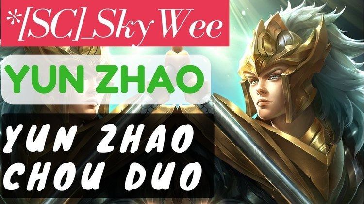 Zhao Chou Yun zhao Chou Duo Rank 1 Yun Zhao 3 Yun Zhao Gameplay and Build