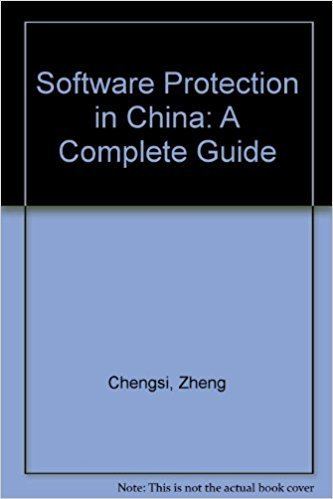 Zheng Chengsi Software Protection in China A Complete Guide Zheng Chengsi Xue