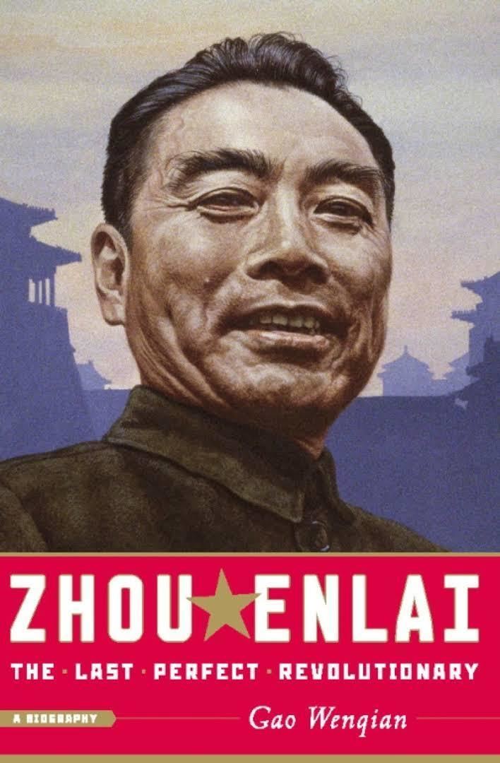 Zhou Enlai: The Last Perfect Revolutionary t2gstaticcomimagesqtbnANd9GcQPzqxkIFntpf8Isk