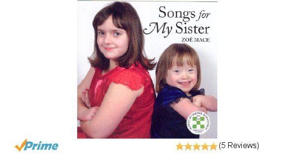 Zoe Mace Zoe Mace Songs for My Sister Amazoncom Music