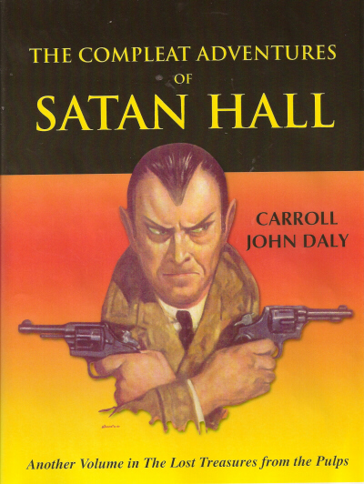 Carroll John Daly The Compleat Adventures of Satan Hall
