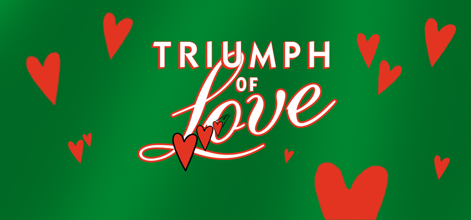 Triumph of Love (musical) wwwmtishowscomsitesdefaultfilesshowlogo000