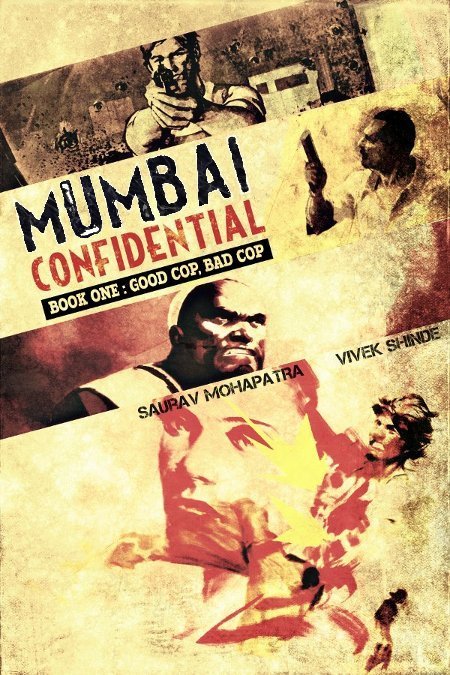 Mumbai Confidential noir Mumbai Confidential
